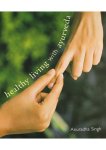 Anuradha Singh - Healthy Living with Ayurveda Anuradha Singh - Healthy Living with Ayurveda