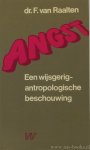 RAALTEN, F. VAN - Angst. Een wijsgerig-antropologische beschouwing.