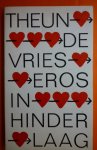 Vries Theun de - Eros in hinderlaag