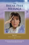 Kalindi - The Break-Free Message Kalindi - The Break-Free Message