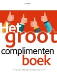 Marwijk, Frank van, Poortvliet, Hans - Het groot complimentenboek