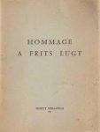 Huyghe, René et al - HOMMAGE A FRITS LUGT
