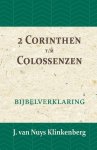 J. van Nuys Klinkenberg - 2 Corinthen t/m Colossenzen / De Bijbel door beknopte uitbreidingen en ophelderende aanmerkingen verklaard / 23