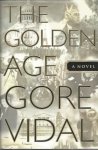 Vidal, Gore - The Golden Age : a novel / Gore Vidal