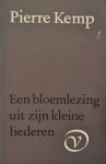 Pierre Kemp, Adriaan Morriën - Een bloemlezing uit zijn kleine liederen