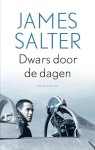 James Salter - Dwars door de dagen autobiografie