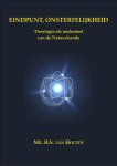 H.S. van Holten - Eindpunt onsterfelijkheid theologie als onderdeel van de natuurkunde