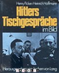 Henry Picker, Heinrich Hoffmann - Hitlers Tischgespräche im Bild