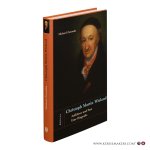 Zaremba, Michael. - Christoph Martin Wieland: Aufklärer und Poet. Eine Biografie. Zaremba, Michael. - Christoph Martin Wieland: Aufklärer und Poet. Eine Biografie.