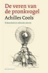 Achilles Cools - (1) De Veren Van De Pronkvogel