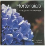 Eeghen Florentine van - Hortensia's De vele gezichten van de hydrangea Met krantenknipsels