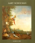 SCHOUMAN -  Bol, Laurens J.: - Aart Schouman. Ingenious Painter and Draughtsman.