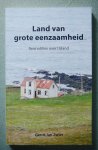 Zwier, Gerrit Jan - Land van grote eenzaamheid / Reisnotities over IJsland