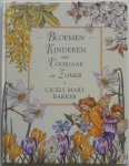 Barker Cicely Mary - Bloemenkinderen van voorjaar en zomer