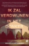 Michelle McNamara - Ik zal verdwijnen in het donker