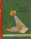 Valerie Patterson [illustr.]. - Les belles images.