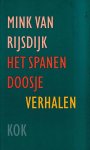 MINK VAN RIJSDIJK - Het spanen doosje