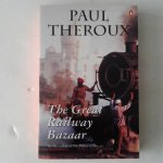 Theroux, Paul - Great Railway Bazaar, The / by train through Asia