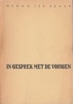 Braak, Menno ter - In gesprek met de vorigen.