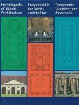 Stierlin, Henri - Encyclopedia of World Architecture / Enzyklopadie der Weltarchitektur / Comprendre l'Architecture Universelle