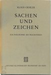 Klaus Oehler - Sachen und Zeichen