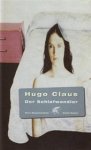 Hugo Claus 10583 - Der Schlafwandler Drei Geschichten