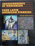 Fletcher, Valerie - Crosscurrents of Modernism / Four Latin American Pioneers