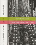 Mitchell, David  (Southport, 12 januari 1969) Vertaald door Aad van der Mijn - Droomnummernegen