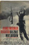 Richter, Hans Werner - Gij zult niet doden