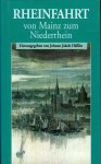 HÄSSLIN, Johann Jakob (Herausgegeben von) - Rheinfahrt. Von Mainz zum Niederrhein. Hrsg. von Johann Jakob Hässlin