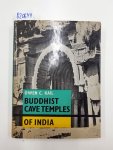 Kail, Owen C.: - Buddhist Cave Temples of India