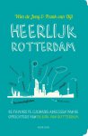 Wim de Jong 233326, Frank van Dijl 239118 - Heerlijk Rotterdam de favoriete culinaire adressen van de oprichters van De Buik van Rotterdam