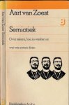 Zoest, Aart - Semiotiek: Over tekens, hoe ze werken en wat we ermee doen