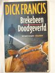 Francis, Dick - Brekebeen & Doodgeverfd
