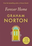 Graham Norton - Forever Home The warm, funny and twisty novel about family drama from the bestselling author
