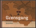 Hove, Jan ten - Grensgang, een historische reis langs de randen van Overijssel