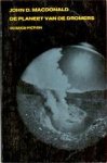 MacDonald, John D. - De Planeet van de Dromers (ZB 1319)