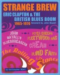 Christopher Hjort 55641 - Strange brew Eric Clapton & the British Blues Boom