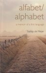 Meijer, Sadiqa - Alfabet / alphabet: a memoir of a first language