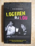 Bruggen, Peter van - Logeren bij Lou / 21 persoonlijke en indringende portretten van de groten der popmuziek