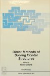 Henk Schenk - Direct Methods of Solving Crystal Structures