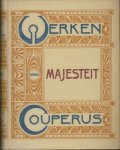 COUPERUS, Louis - Majesteit. (Werken-band).