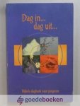 Bregman en I.A. Kole (redactie), C. - Dag in... dag uit... --- Bijbels dagboek voor jongeren van ongeveer 15 jaar en ouder