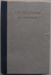 Macnair James I - Livingstone de bevrijder Studie van een dynamische persoonlijkheid