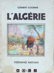 Clément Alzonne, C. Hirlemann - L'Algérie