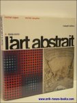 Ragon, Michel et Seuphor, Michel - ART ABSTRAIT 3 : 1939 - 1970 en Europe