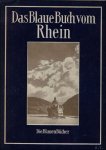 HEUSS-KNAPP, Elly - Blaue Buch Vom Rhein