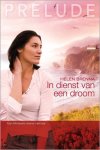 Helen Brenna - In dienst van een droom