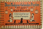 Hoeksema, Daan & Oosterhoff, P.A.E.. - De Springende Springer of De Verloren Springveer