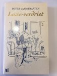 Straaten, Peter van - Luxe-verdriet